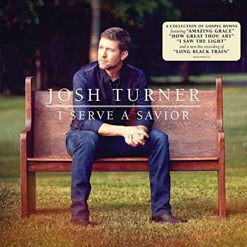 Josh Turner - I Serve A Savior [LP] Vinyl Record