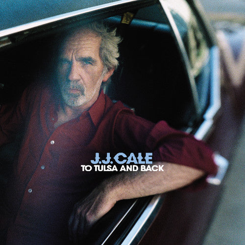 J.J. Cale - To Tulsa & Back [2LP/CD] Vinyl Record
