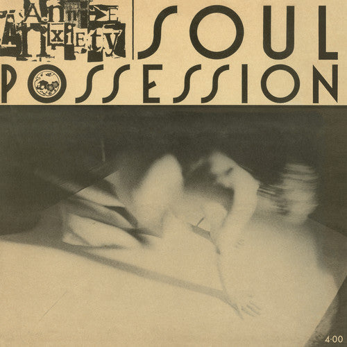 Annie Anxiety - Soul Possession [LP] Vinyl Record