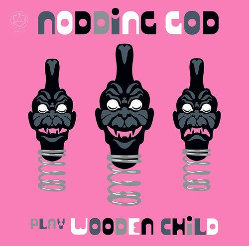 Nodding God - Nodding God Play Wooden Child [LP] Vinyl Record
