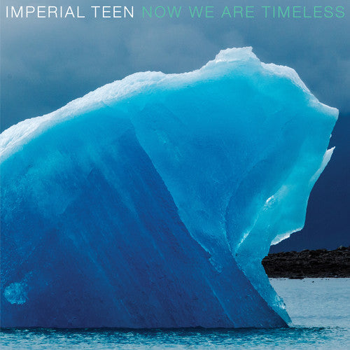 Imperial Teen - Now We Are Timeless [LP] Vinyl Record