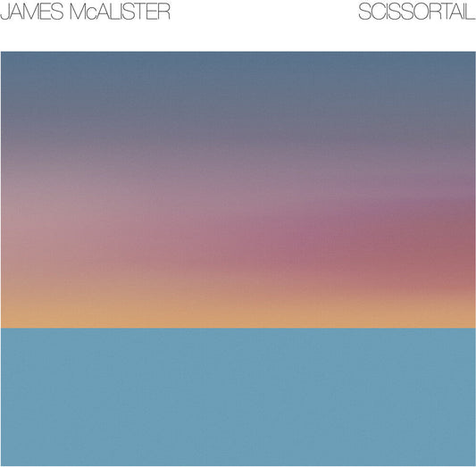 James Mcalister - Scissortail [LP] Vinyl Record