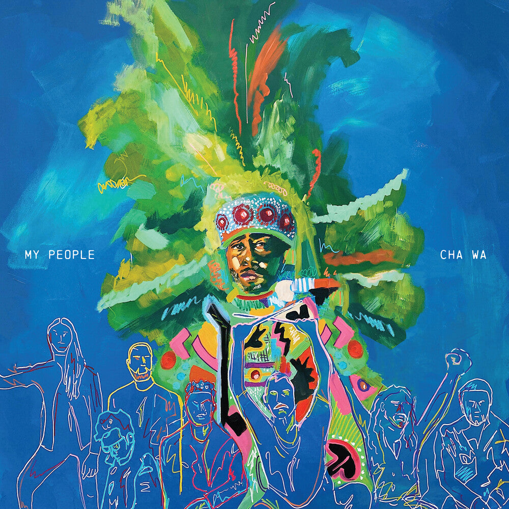 Cha Wa - My People [Mardi Gras Splatter LP] Vinyl Record