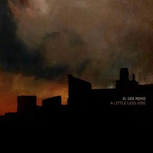 D. Gee Mono - Little Less Fire [Orange Colored Vinyl] Vinyl Record
