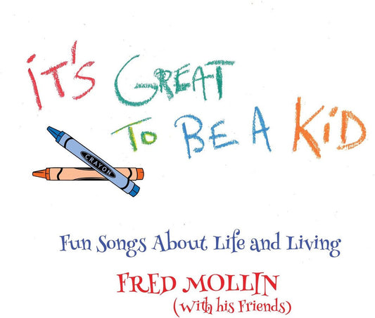 Fred Mollin - It's Great To Be A Kid [LP] Vinyl Record