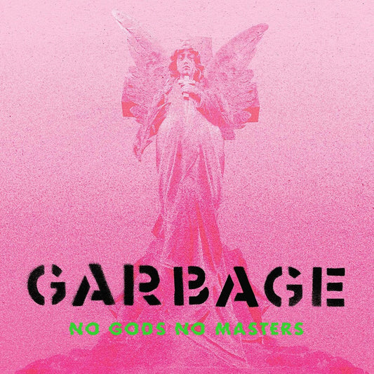 Garbage - No Gods No Masters [Neon Green LP] Vinyl Record