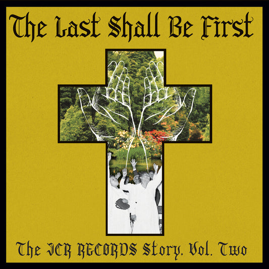 Last Shall Be First: The Jcr Records Story 2 / Var - Last Shall Be First: The Jcr Records Story 2 / Var [LP] Vinyl Record