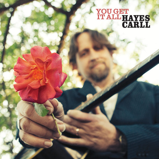 Hayes Carll - You Get It All [LP] Vinyl Record