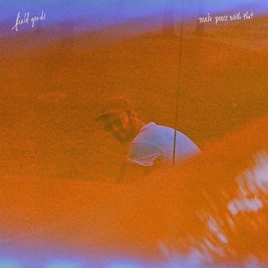 Field Guide - Make Peace With That [LP] Vinyl Record