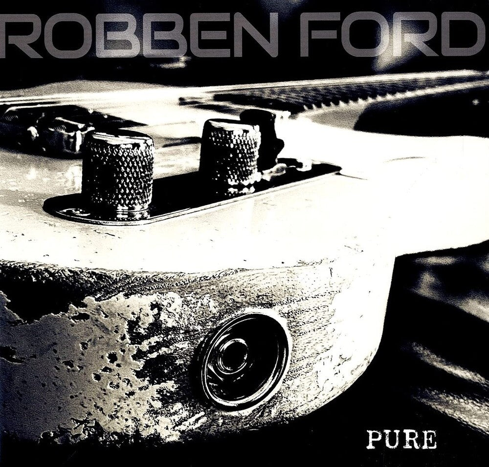 Robben Ford - Pure [LP] Vinyl Record