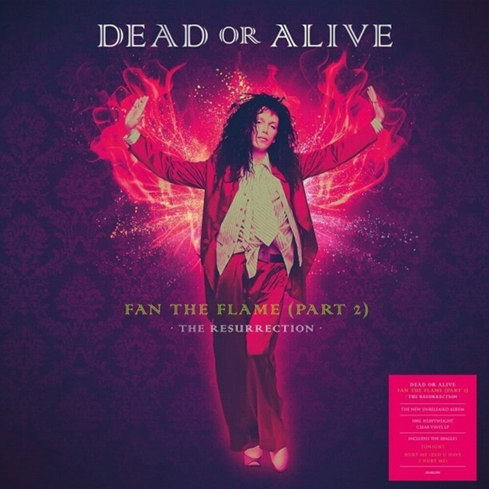 Dead Or Alive - Fan The Flame (Part 2): The Resurrection [Clear Vinyl] Vinyl Record