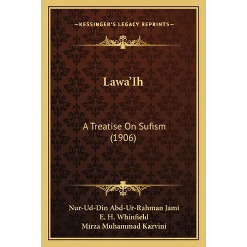 Lawa'Ih: A Treatise On Sufism (1906)