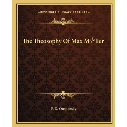 The Theosophy Of Max Müller