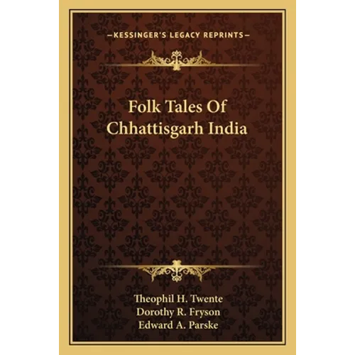 Folk Tales Of Chhattisgarh India