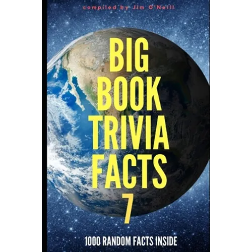Big Book Trivia Facts: 1000 Random Facts Inside