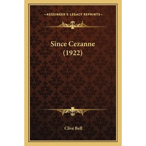 Since Cezanne (1922)