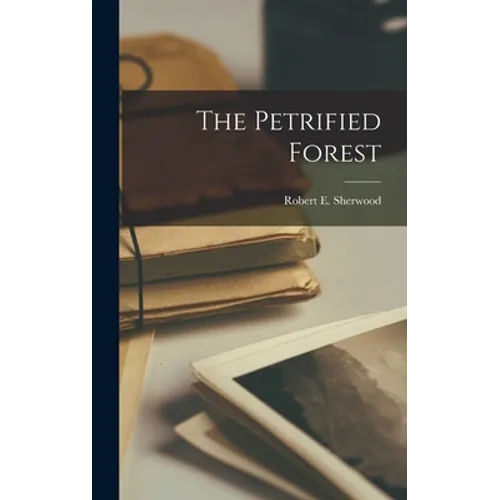 The Petrified Forest