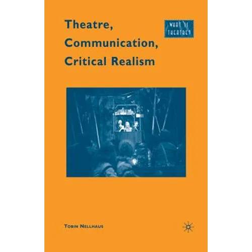 Theatre, Communication, Critical Realism