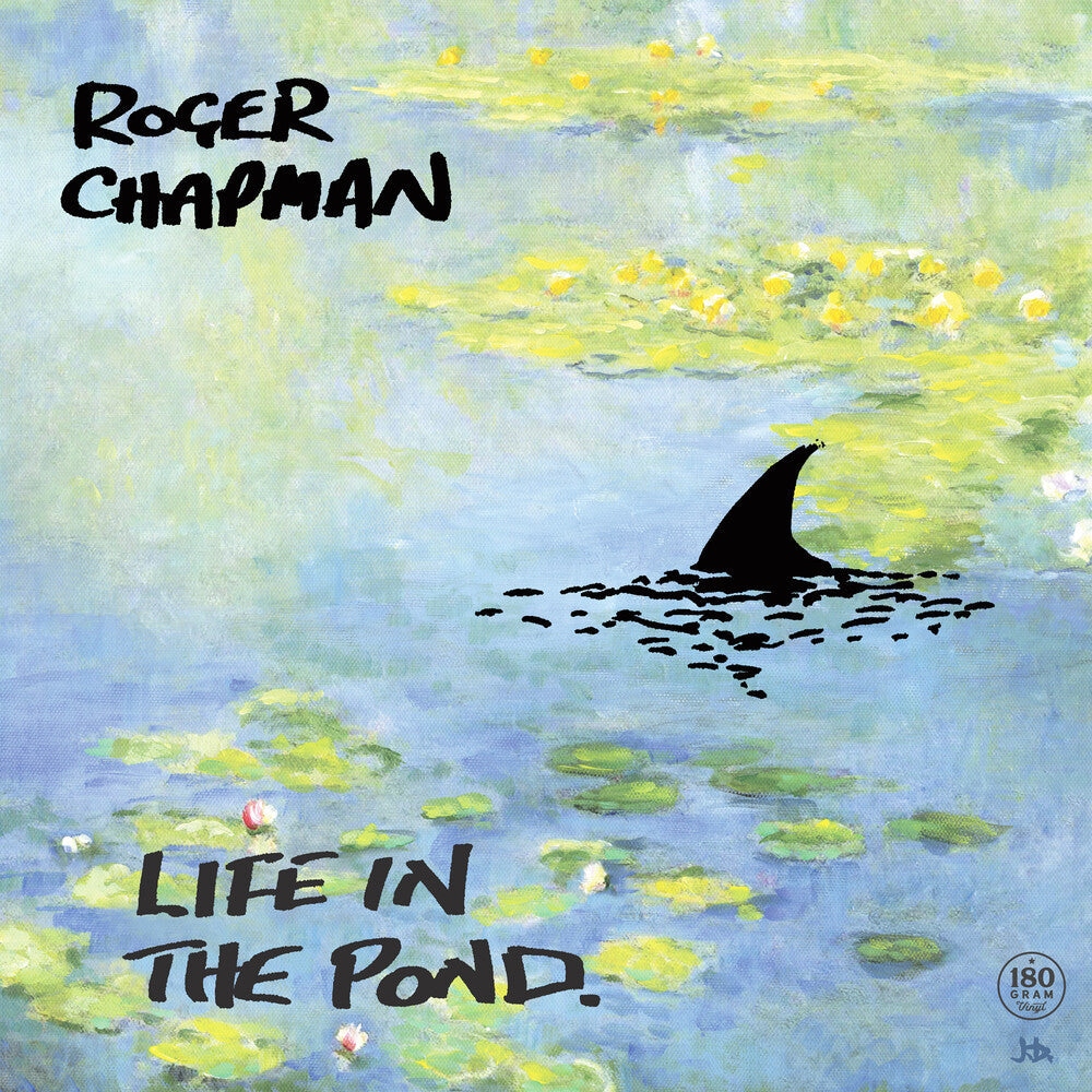 Roger Chapman - Life In The Pond [LP] Vinyl Record