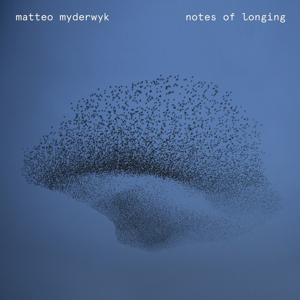 Matteo Myderwyk - Notes Of Longing [LP] Vinyl Record