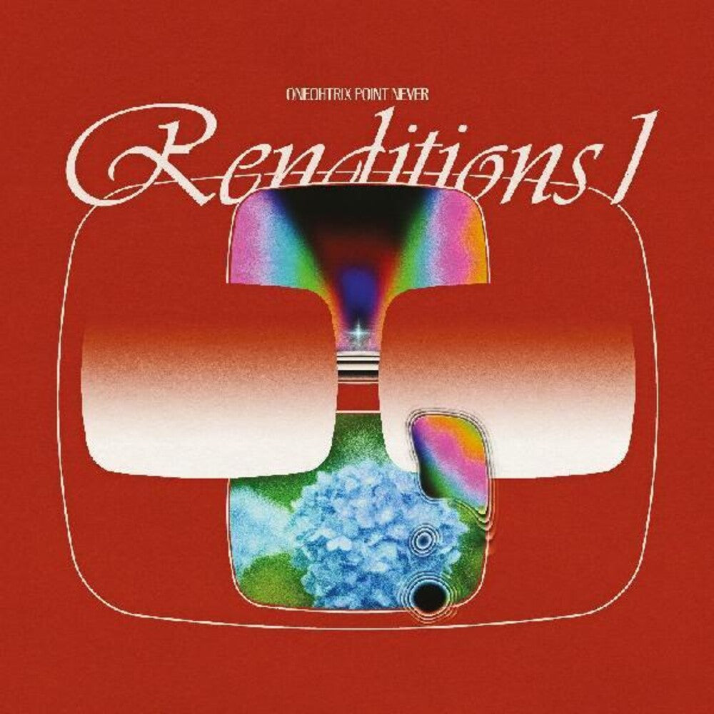 Oneohtrix Point Never - Renditions I [RSD Black Friday 2021] Vinyl Record