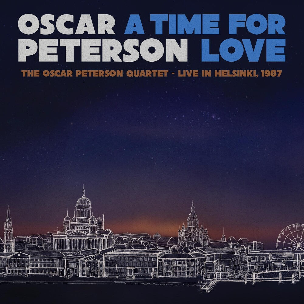Oscar Peterson - A Time For Love- The Oscar Peterson Quartet-Live In Helsinki, 1987 [RSD Black Friday 2021] Vinyl Record