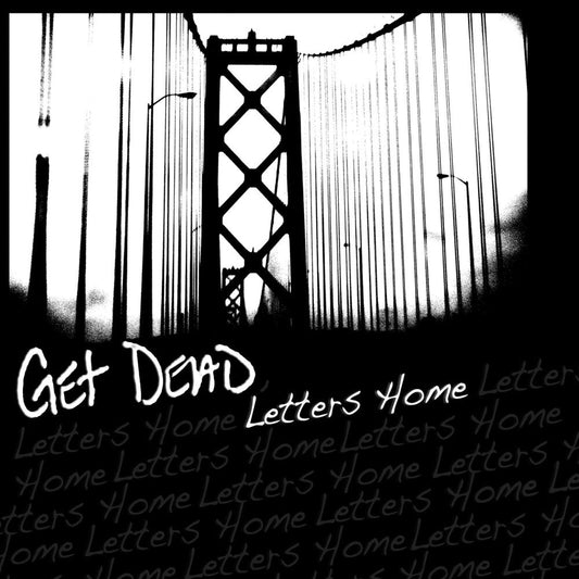 Get Dead - Letters Home [LP] Vinyl Record