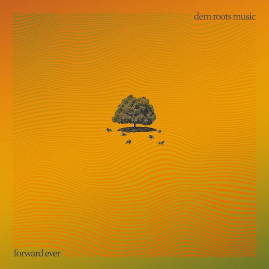 Dem Roots Music - Forward Ever (Green) [Colored Vinyl] (Grn) (Ofgv) Vinyl Record