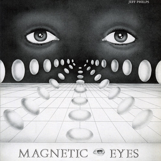 Jeff Phelps - Magnetic Eyes [LP] Vinyl Record