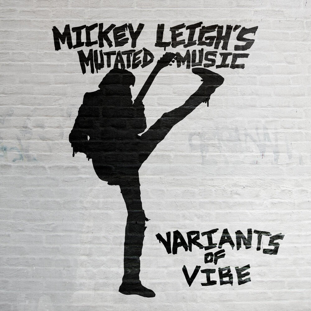 Mickey Leigh's Mutated Music - Variants Of Vibe [LP] Vinyl Record