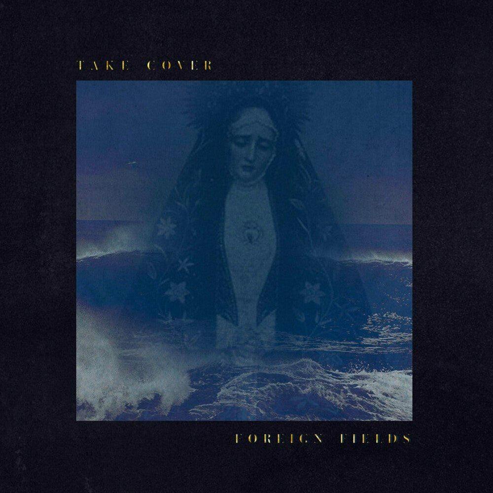 Foreign Fields - Take Cover [LP] Vinyl Record