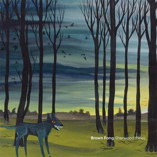 Brown Fang - Sherwood Pines [LP] Vinyl Record