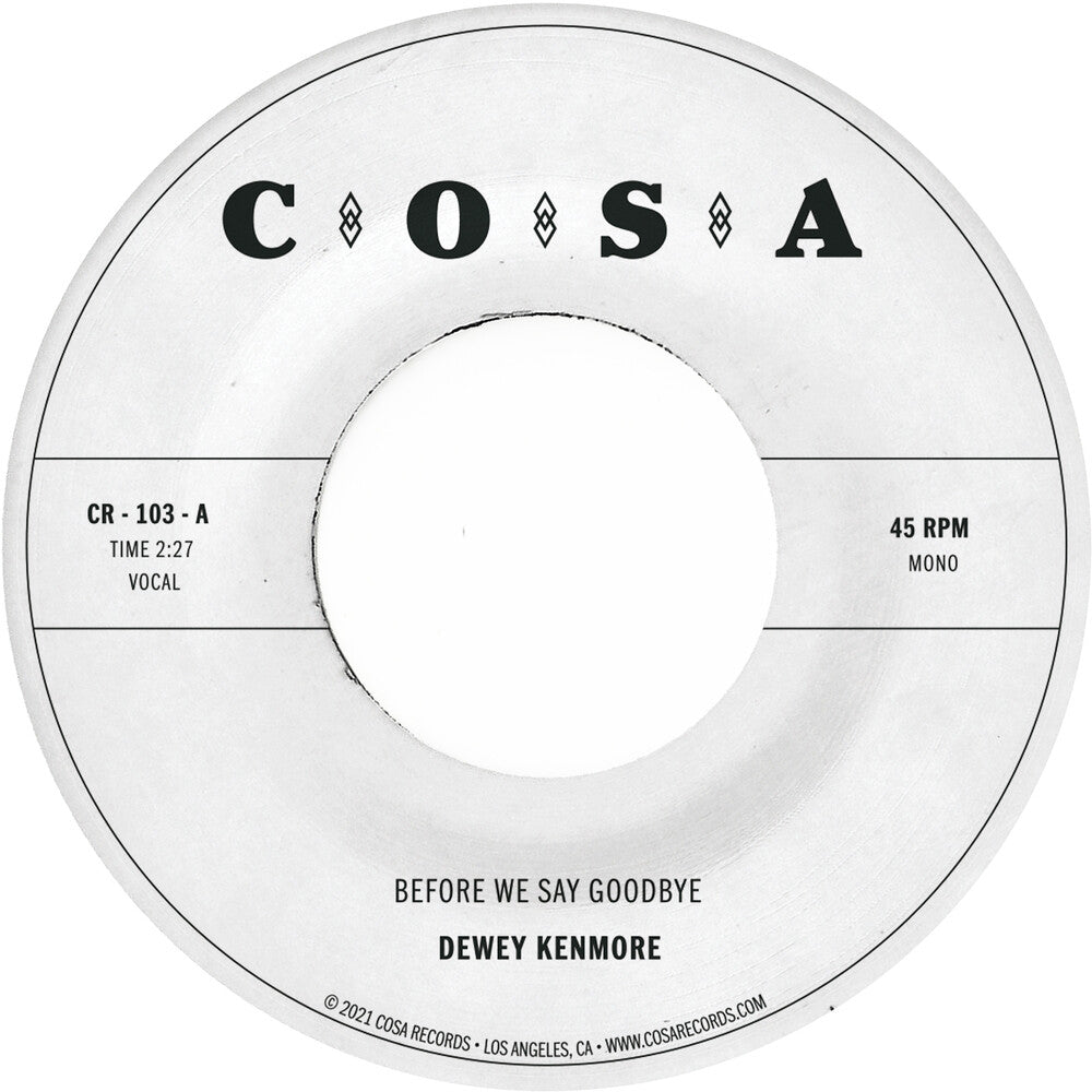 Dewey Kenmore - Before We Say Goodbye [LP] Vinyl Record