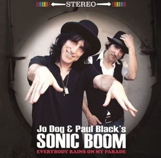 Jo Dog / Paul Blacks Sonic Boom - Everyone Rains On My Parade [180 Gram] Vinyl Record