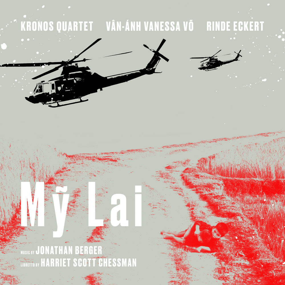 Kronos Quartet / Rinde Eckert  / Vo,Van-Anh Vanessa - My Lai [LP] Vinyl Record