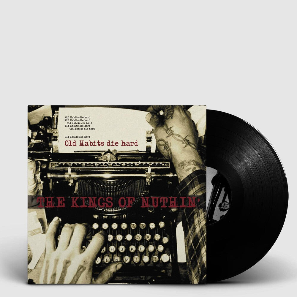 Kings Of Nuthin' - Old Habits Die Hard [LP] Vinyl Record