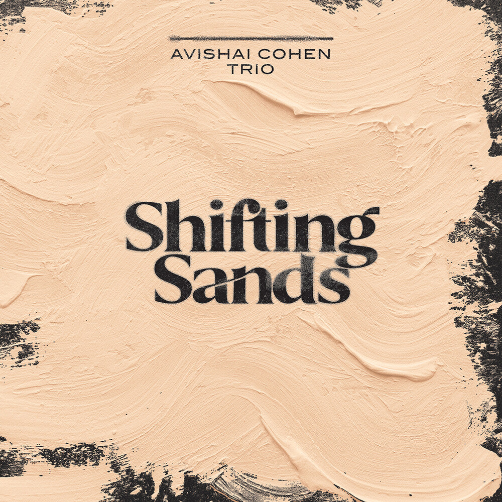Cohen / Avishai Cohen Trio / Shirinov - Shifting Sands [LP] Vinyl Record
