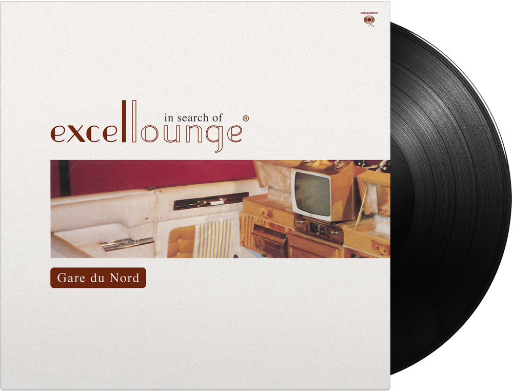 GARE DU NORD - In Search Of Excellounge [180 Gram] [Remastered] Vinyl Record