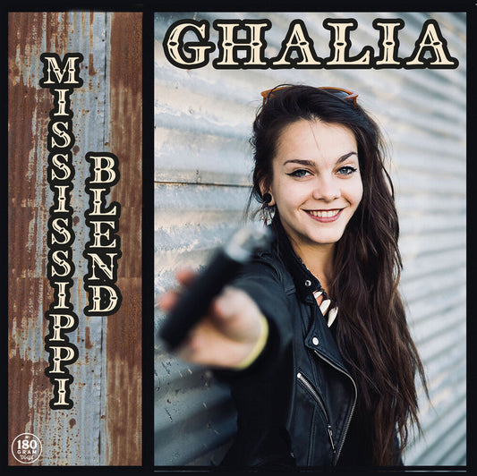 Ghalia - Mississippi Blend [LP] Vinyl Record