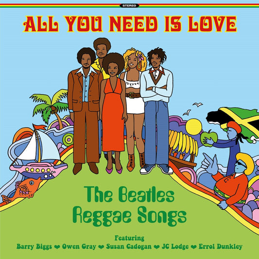 All You Need Is Love: The Beatles Reggae / Various - All You Need Is Love: The Beatles Reggae / Various [LP] Vinyl Record