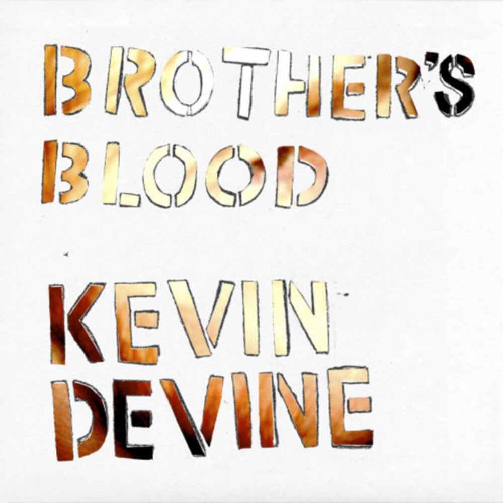 Kevin Devine - Brother's Blood - Ultra Clear [Clear Vinyl] Vinyl Record