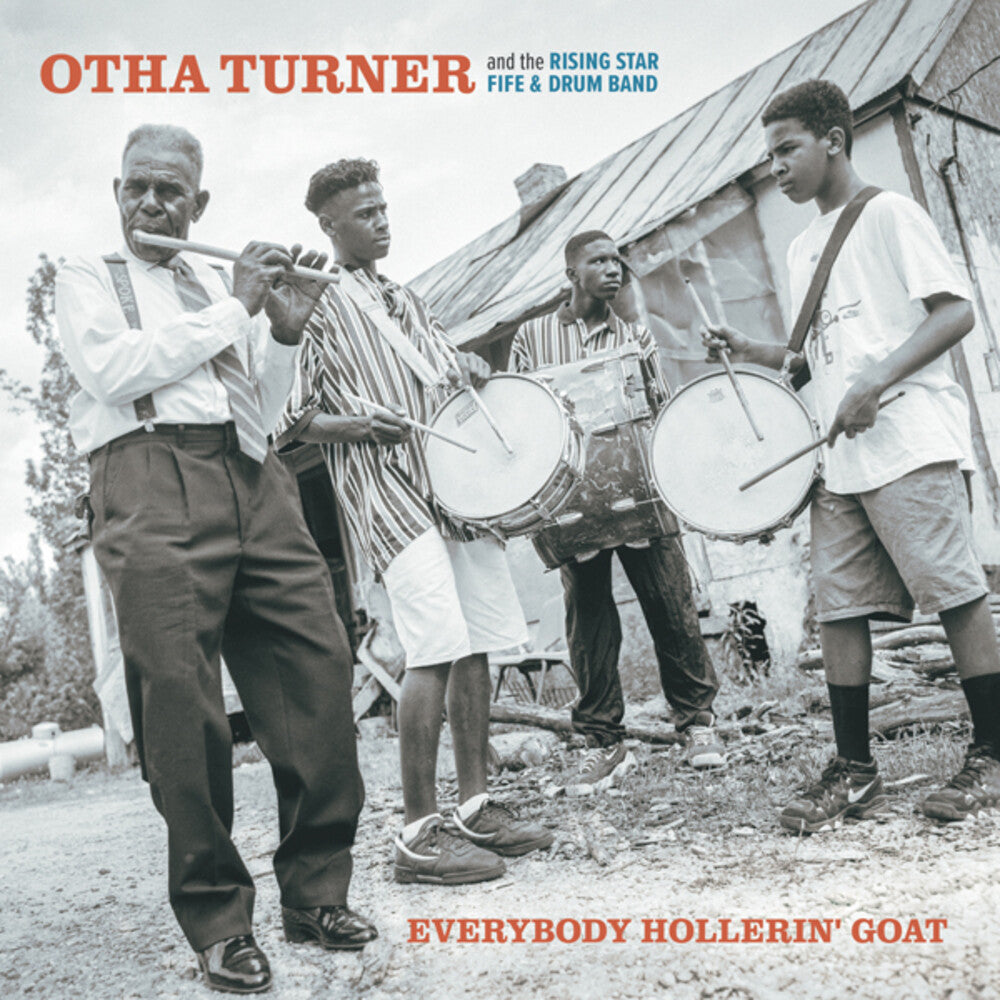 Otha Turner  & The Rising Star Fire & Drum Band - Everybody Hollerin' Goat [LP] Vinyl Record