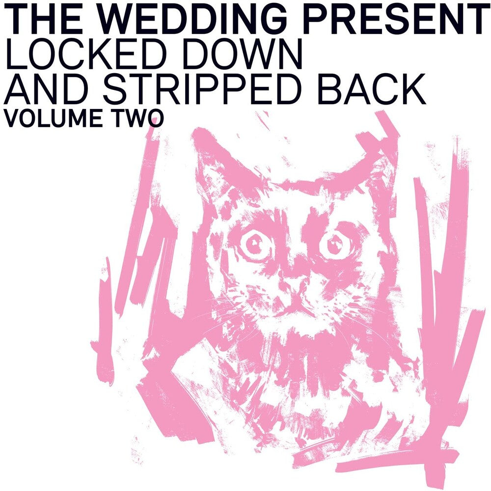 Wedding Present - Locked Down And Stripped Back: Volume Two [LP] Vinyl Record