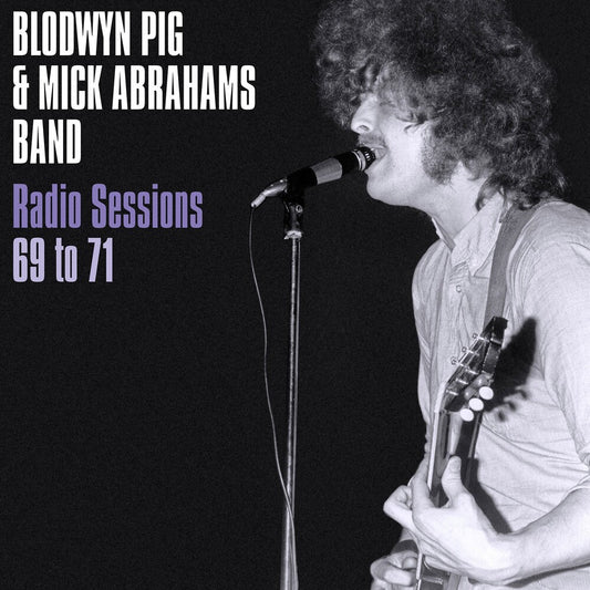 Blodwyn Pig / Mick Abraham - Radio Sessions 1969-71 [LP] Vinyl Record