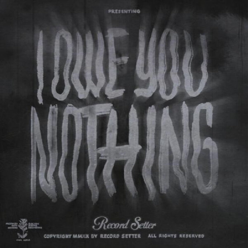 Record Setter - I Owe You Nothing [LP] Vinyl Record