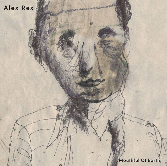 Alex Rex - Mouthful Of Earth (Uk) [LP] Vinyl Record