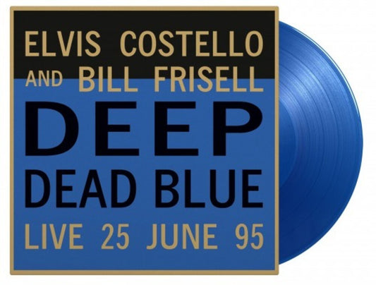 Elvis Costello  / Frisell,Bill - Deep Dead Blue Live (Blue) [Colored Vinyl] [Limited Edition] [180 Gram] Vinyl Record