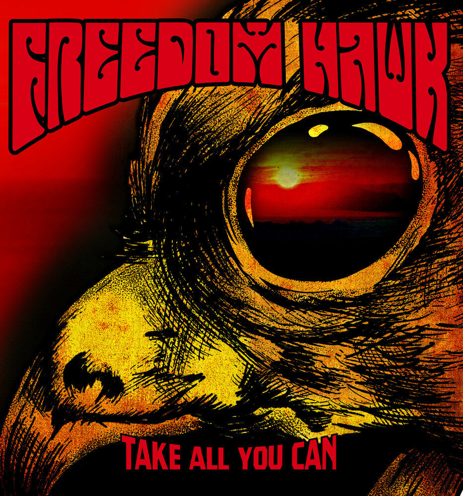 Freedom Hawk - Take All You Can [LP] Vinyl Record