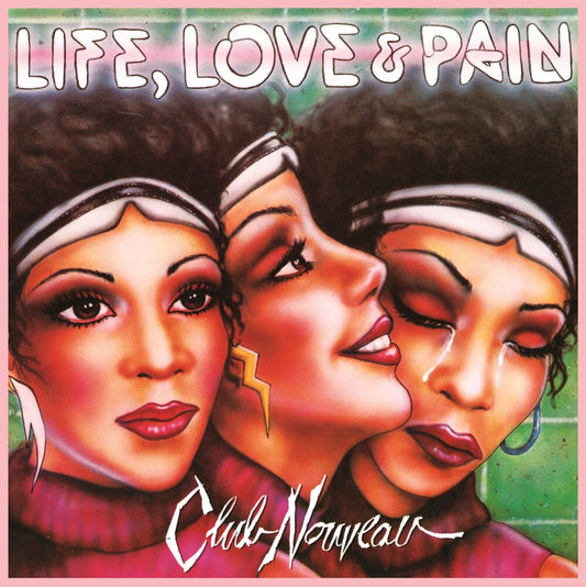 Club Nouveau - Life, Love & Pain - Pink [LP] Vinyl Record