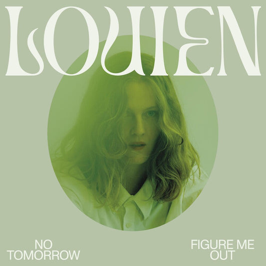Louien - No Tomorrow / Figure Me Out [LP] Vinyl Record